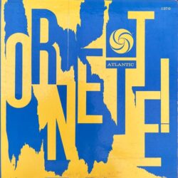 Ornette Coleman Quartet - Ornette! LP