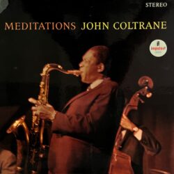 John Coltrane – Meditations