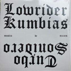 Turbo Sonidero – Lowrider Kumbias